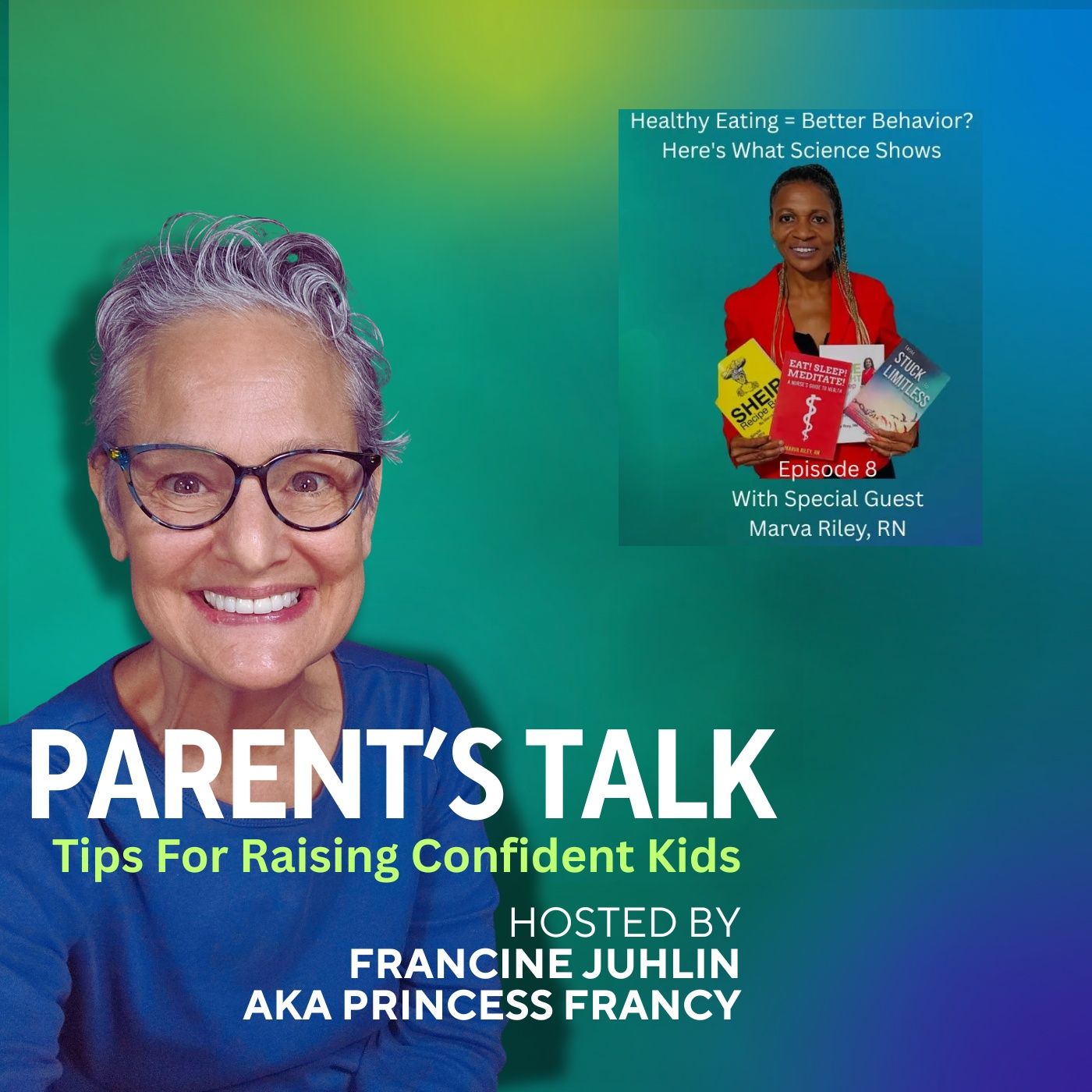 Parent\'s Talk with Francine Juhlin