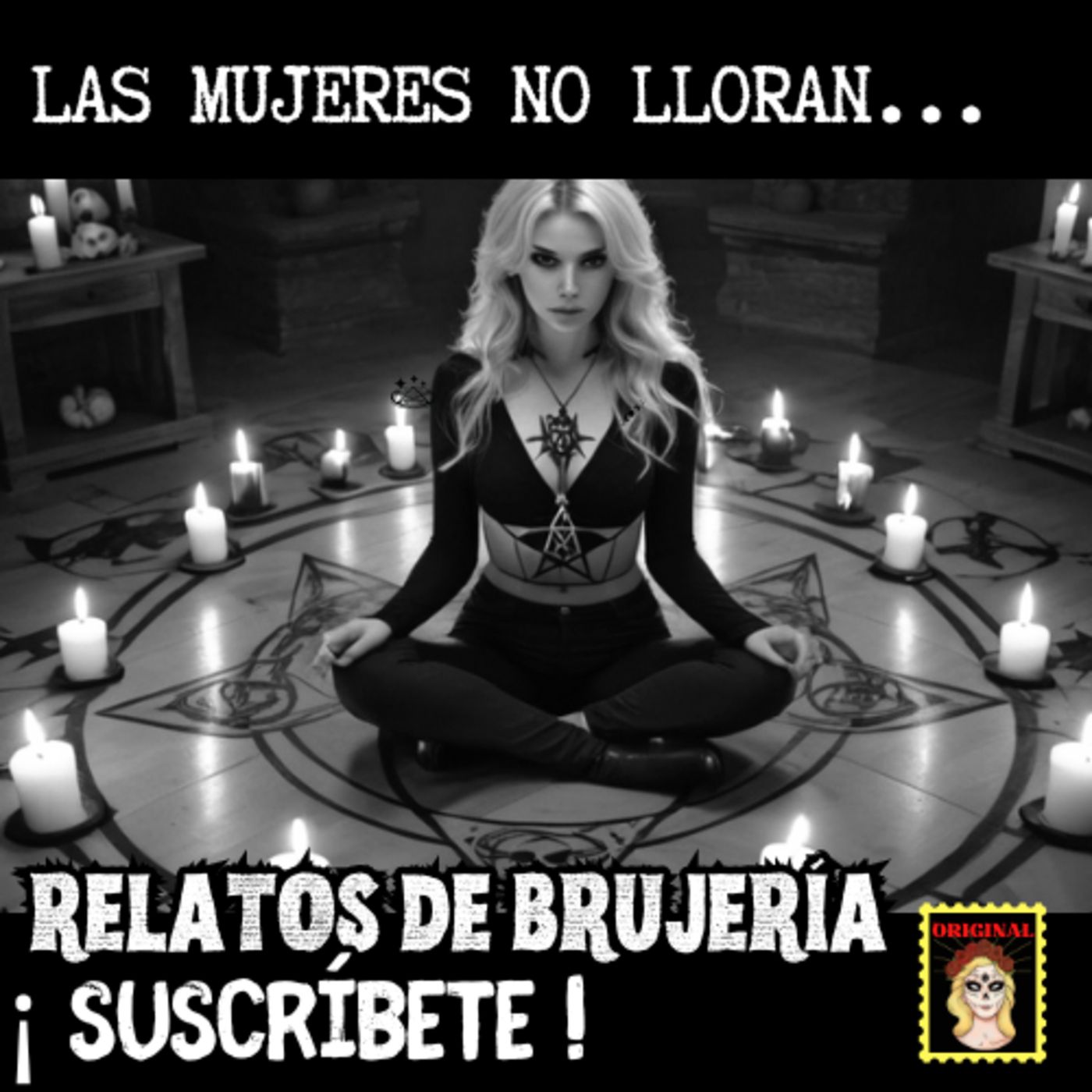 👉LAS MUJERES NO LLORAN😈HACEN BRUJERÍA⎮RELATOS DE BRUJERÍA⎮RELATOS DE HORROR (Viviendo con el miedo) episode artwork