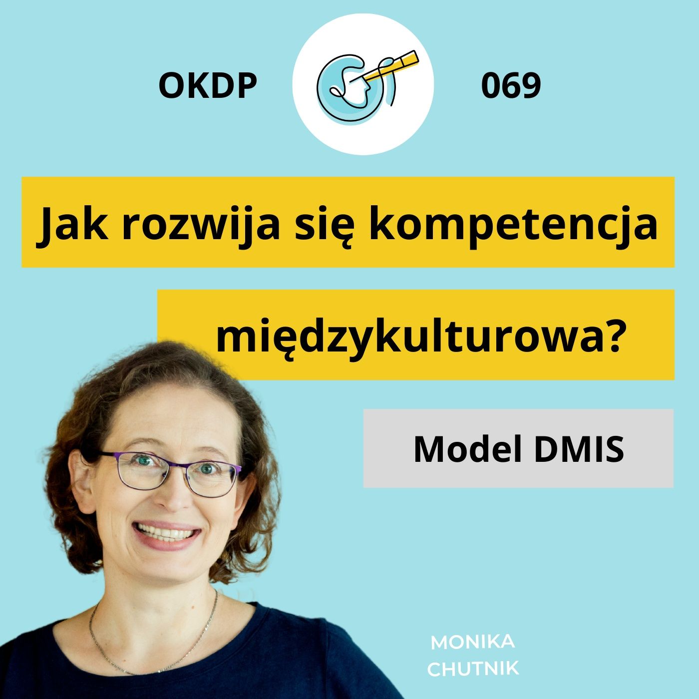 OKDP 069: Jak rozwija się kompetencja międzykulturowa? Model DMIS