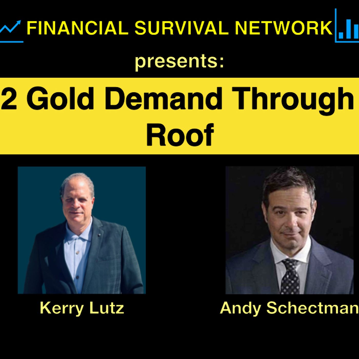 cover of episode 2022 Gold Demand Through the Roof - Andy Schectman #5376