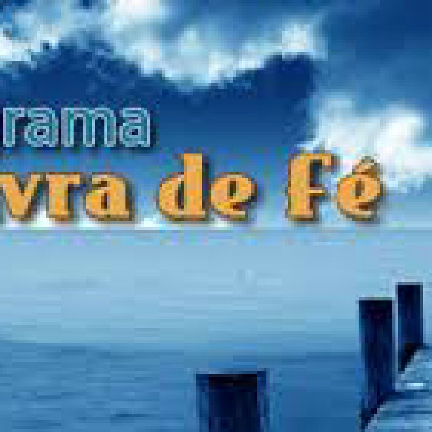 Programa Palavra De Fé episode artwork