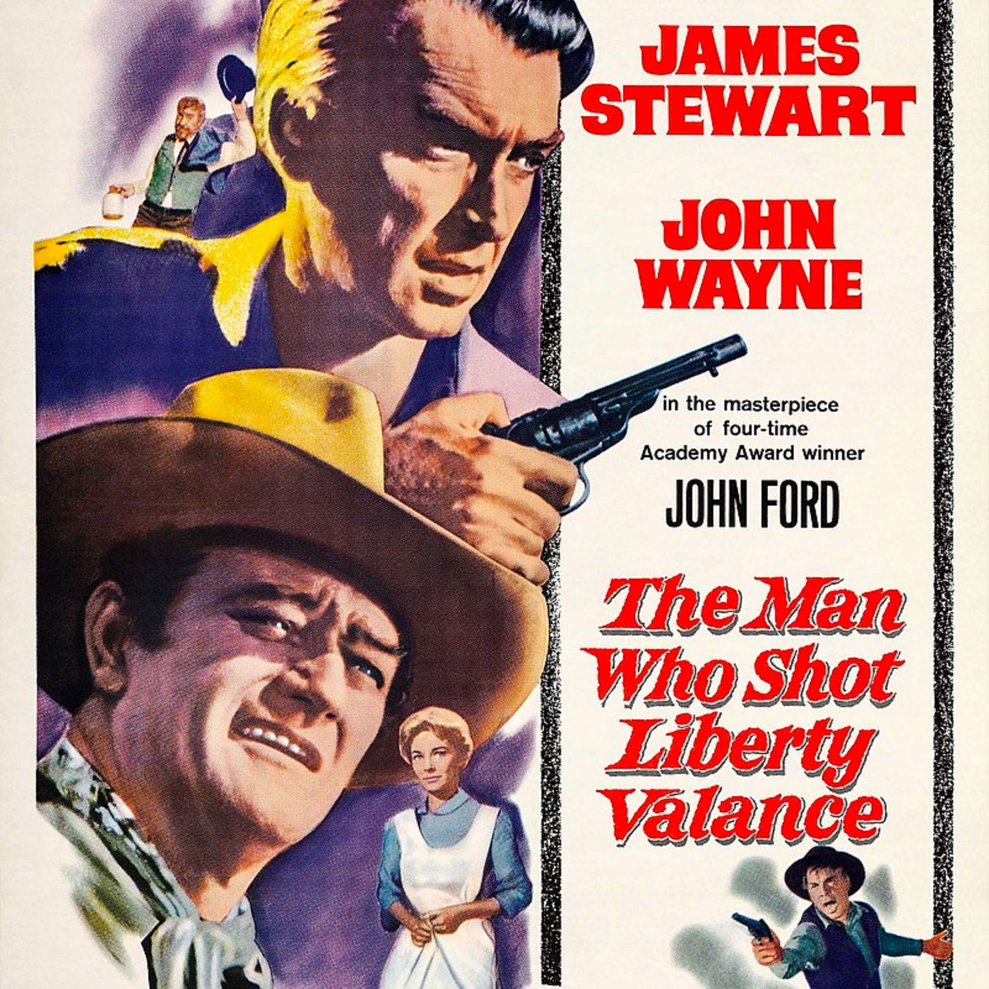 Episode 60 - The Man who shot Liberty Valance (Not a John Wayne Western) episode artwork