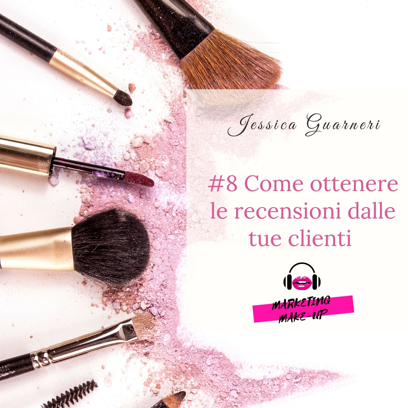 #8 Come ottenere recensioni dalle tue clienti episode artwork