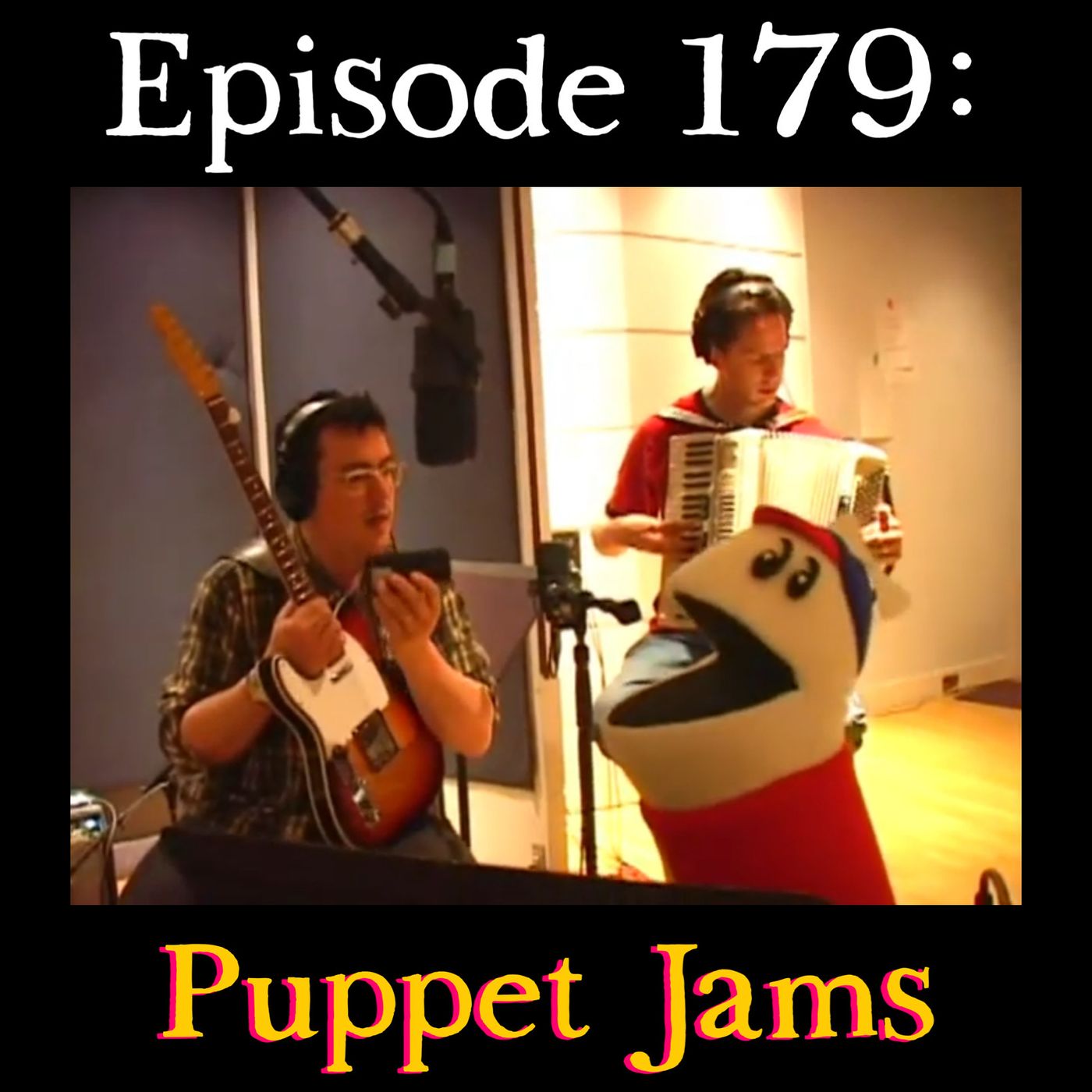 179: Puppet Jams