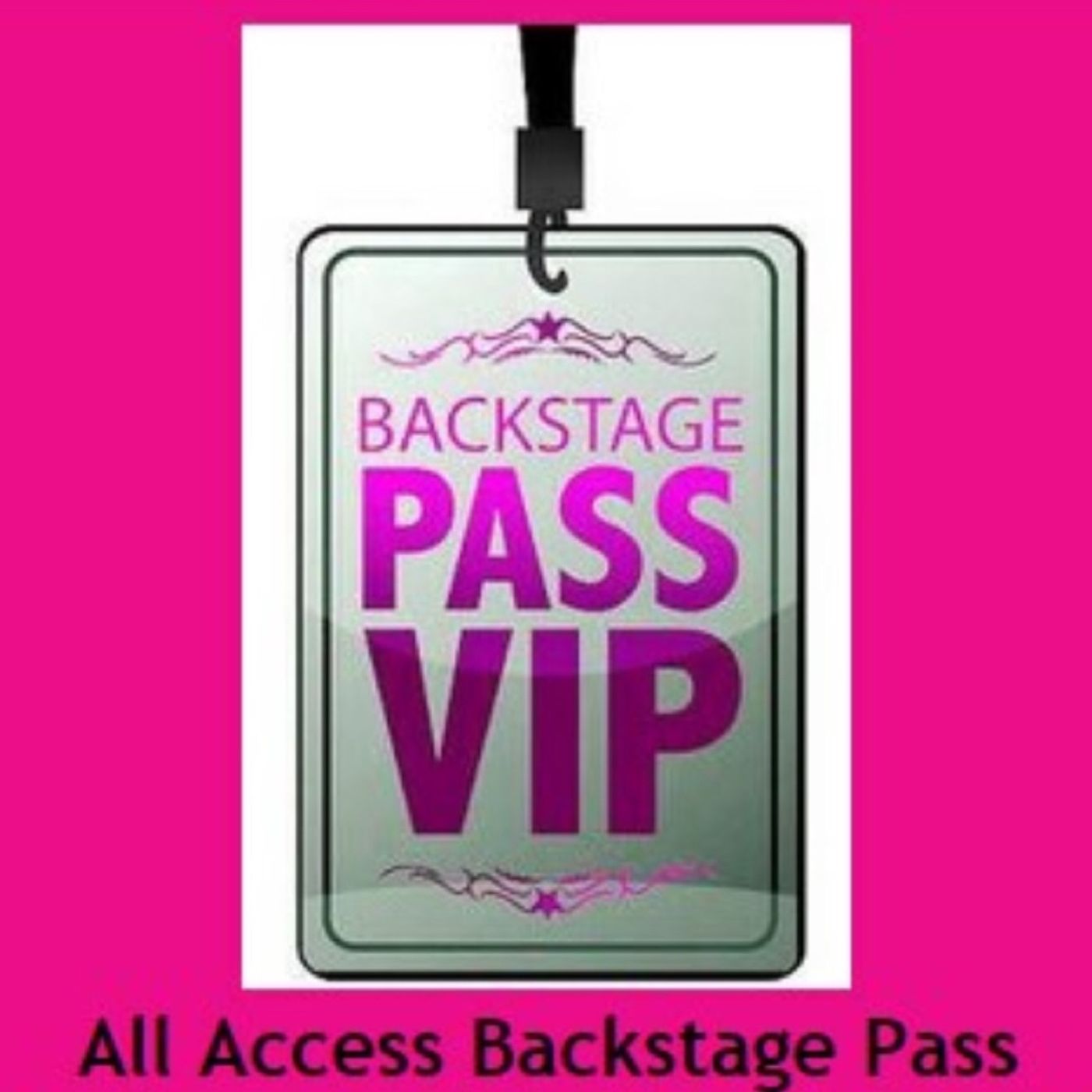 All Access Backstage Pass