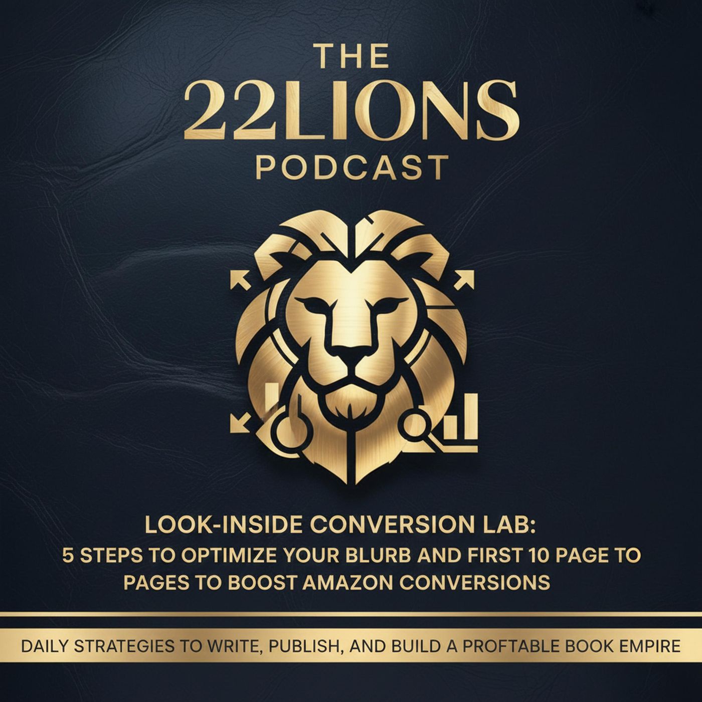 Look-Inside Conversion Lab: 5 Steps to Optimize Your Blurb and First 10 Pages to Boost Amazon Conversions episode artwork