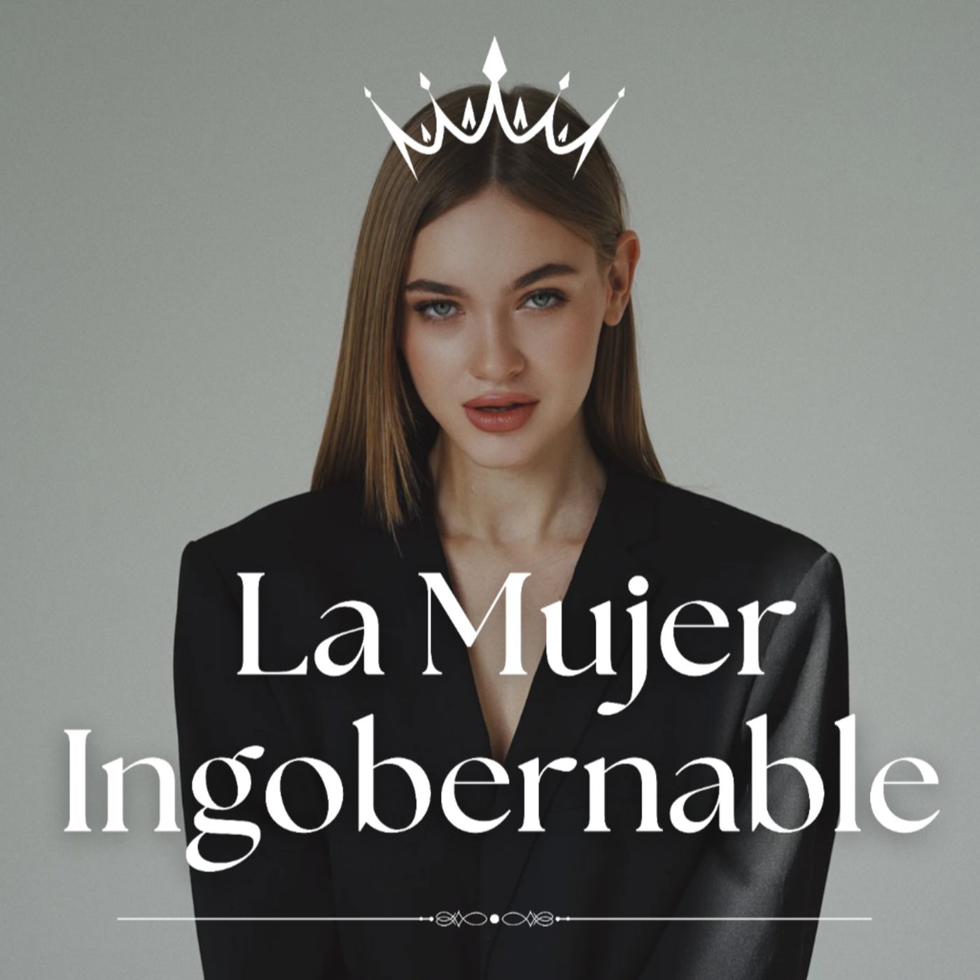 La Mujer Ingobernable