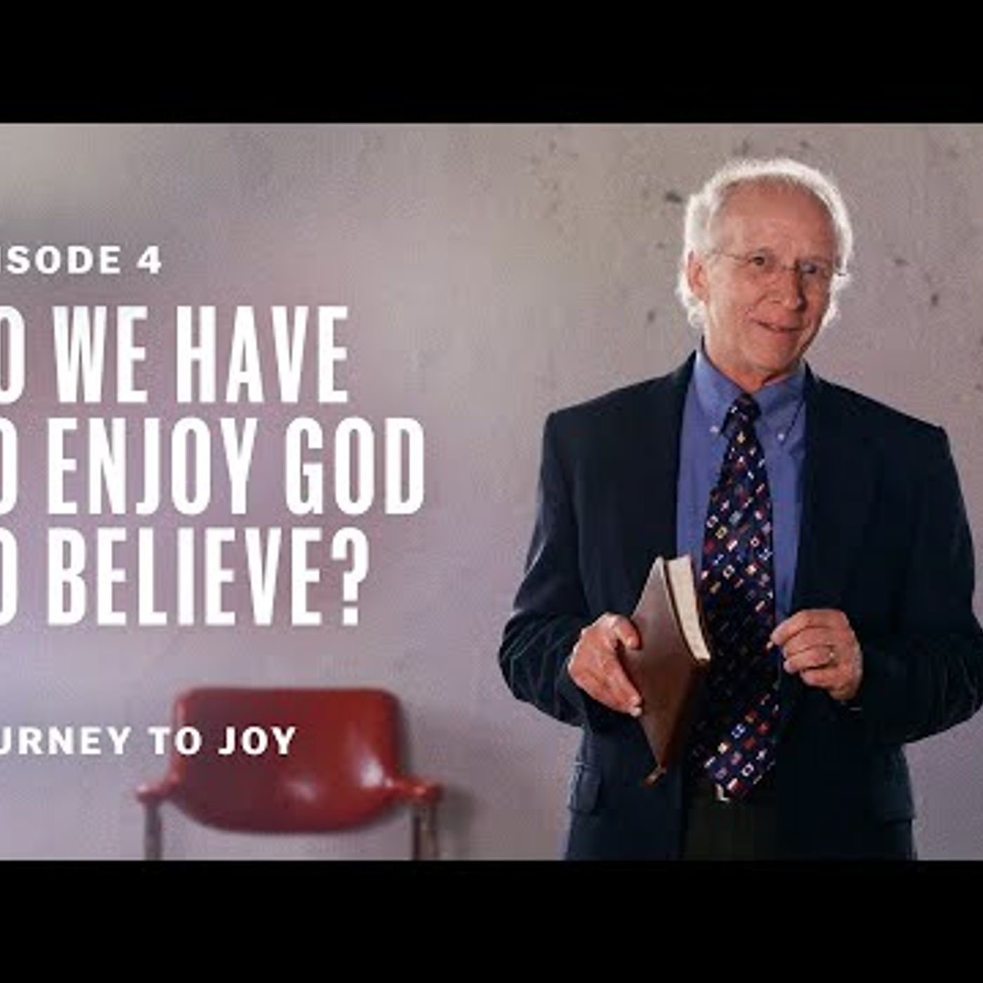Do We Have to Enjoy God to Believe