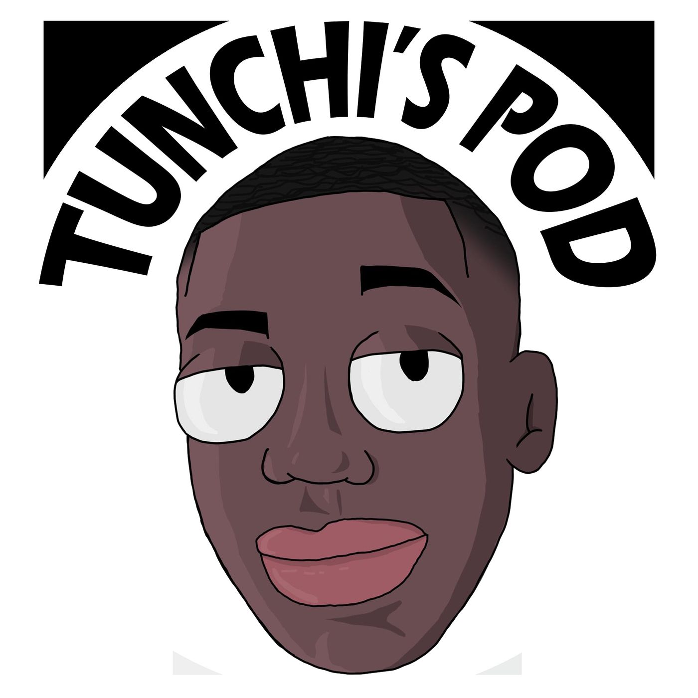 Tunchi\'s Pod