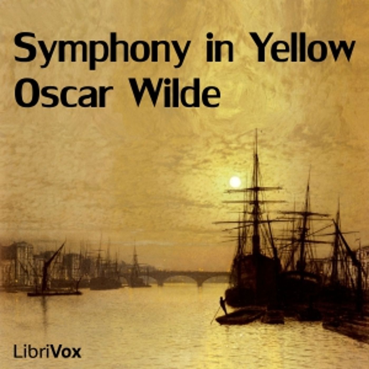 Oscar Wilde, Symphony in Yellow