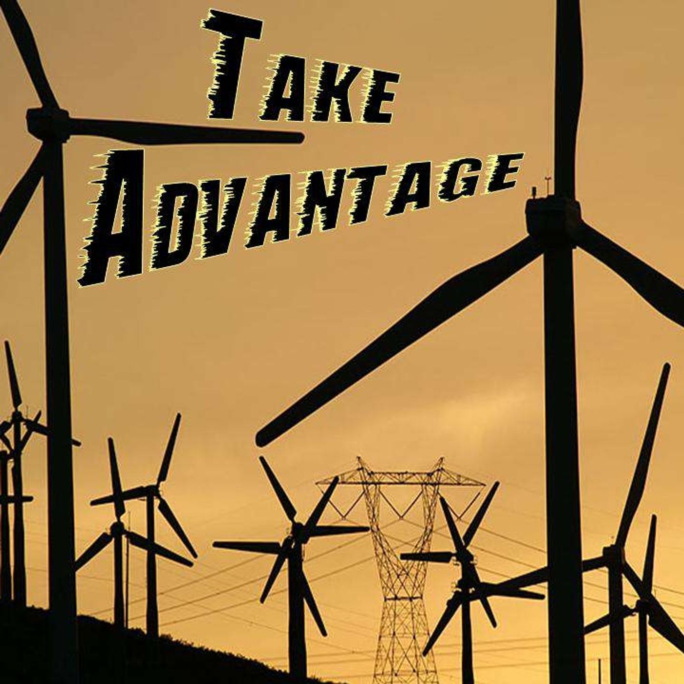 Sunday Sentiments Ep 12: Take Advantage! episode artwork