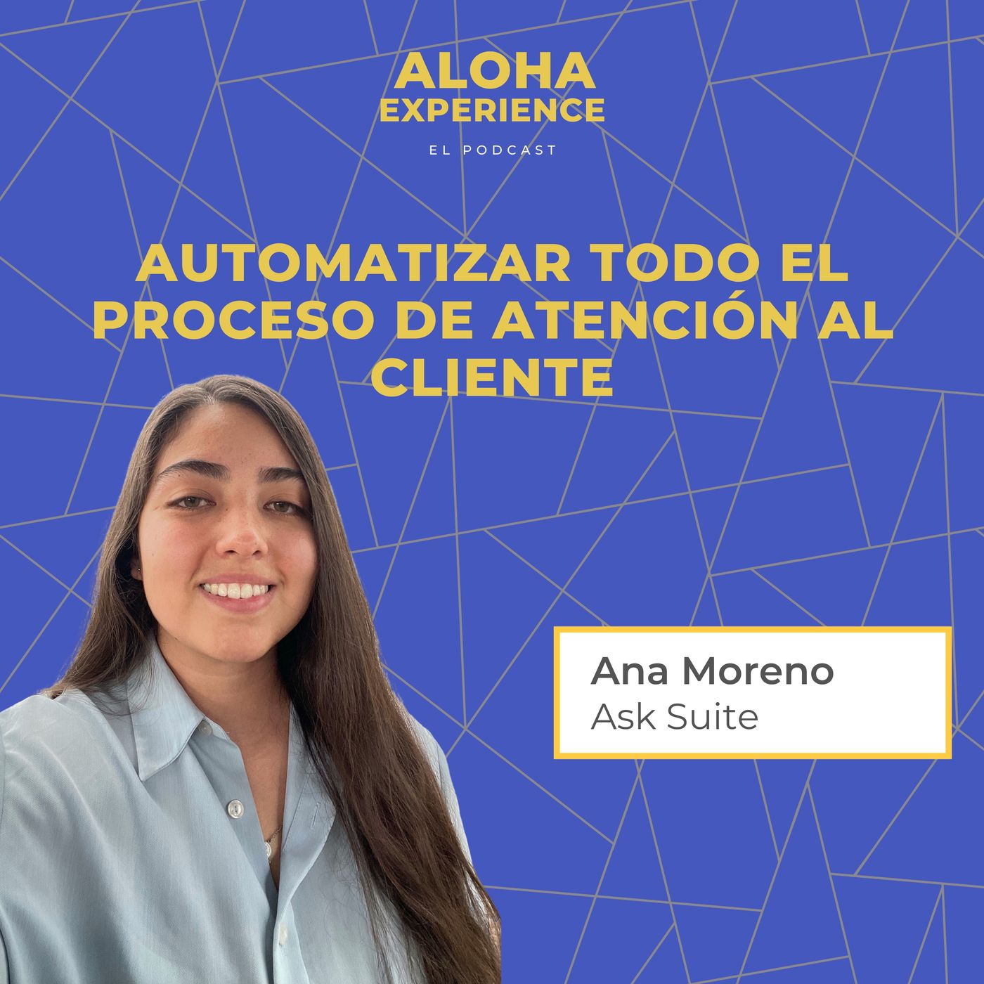 ¿Es posible automatizar todo el proceso de atención al cliente? Con Ana de AskSuite episode artwork