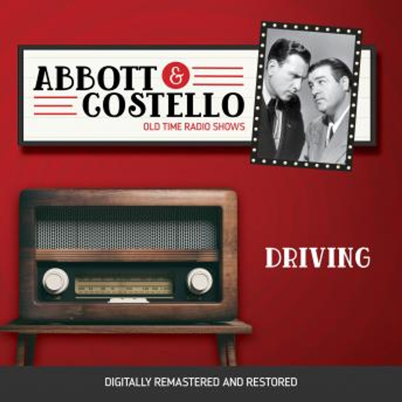 Abbott and Costello: Driving by Bud Abbott, Lou Costello episode artwork