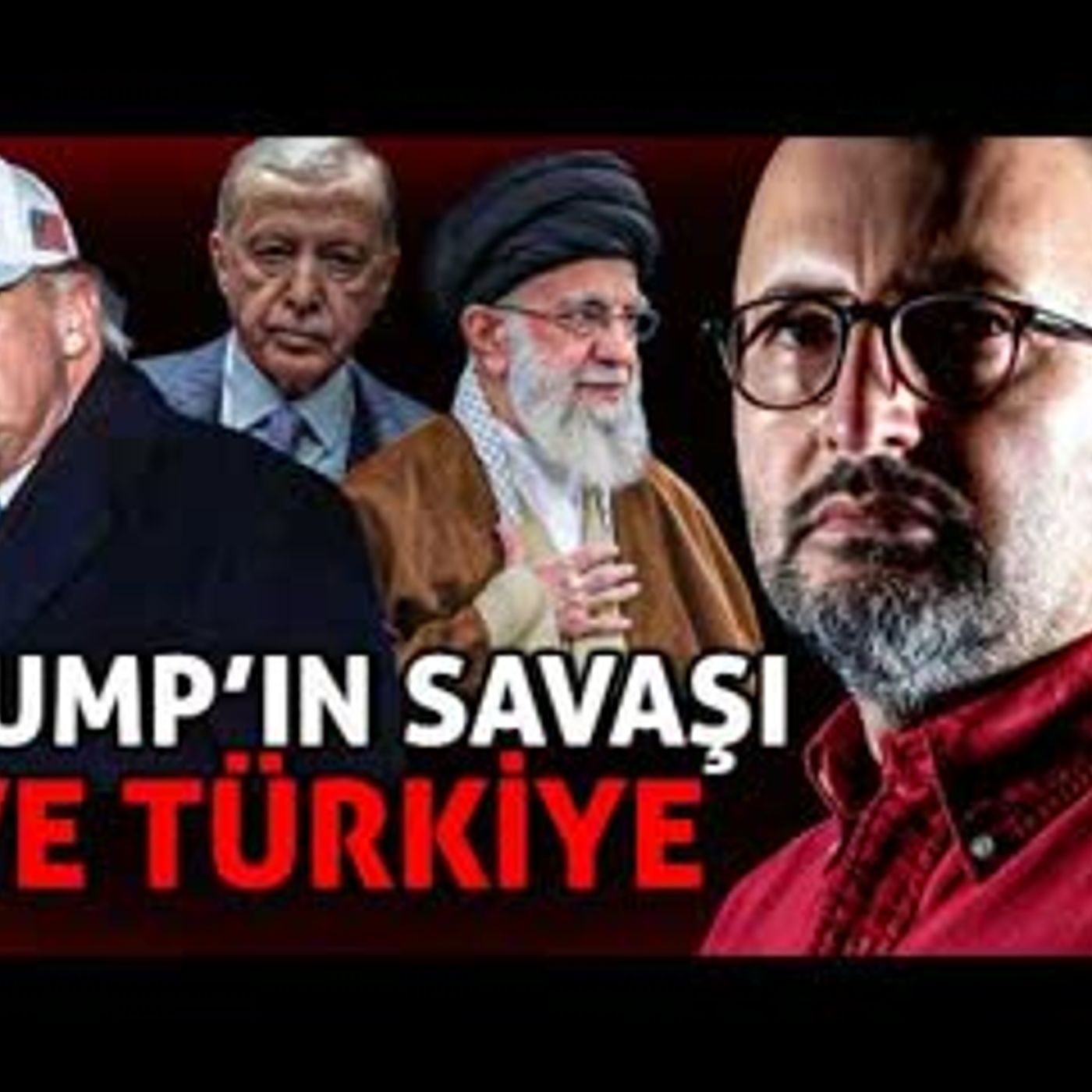 TRUMP'IN SAVAŞI ve TÜRKİYE