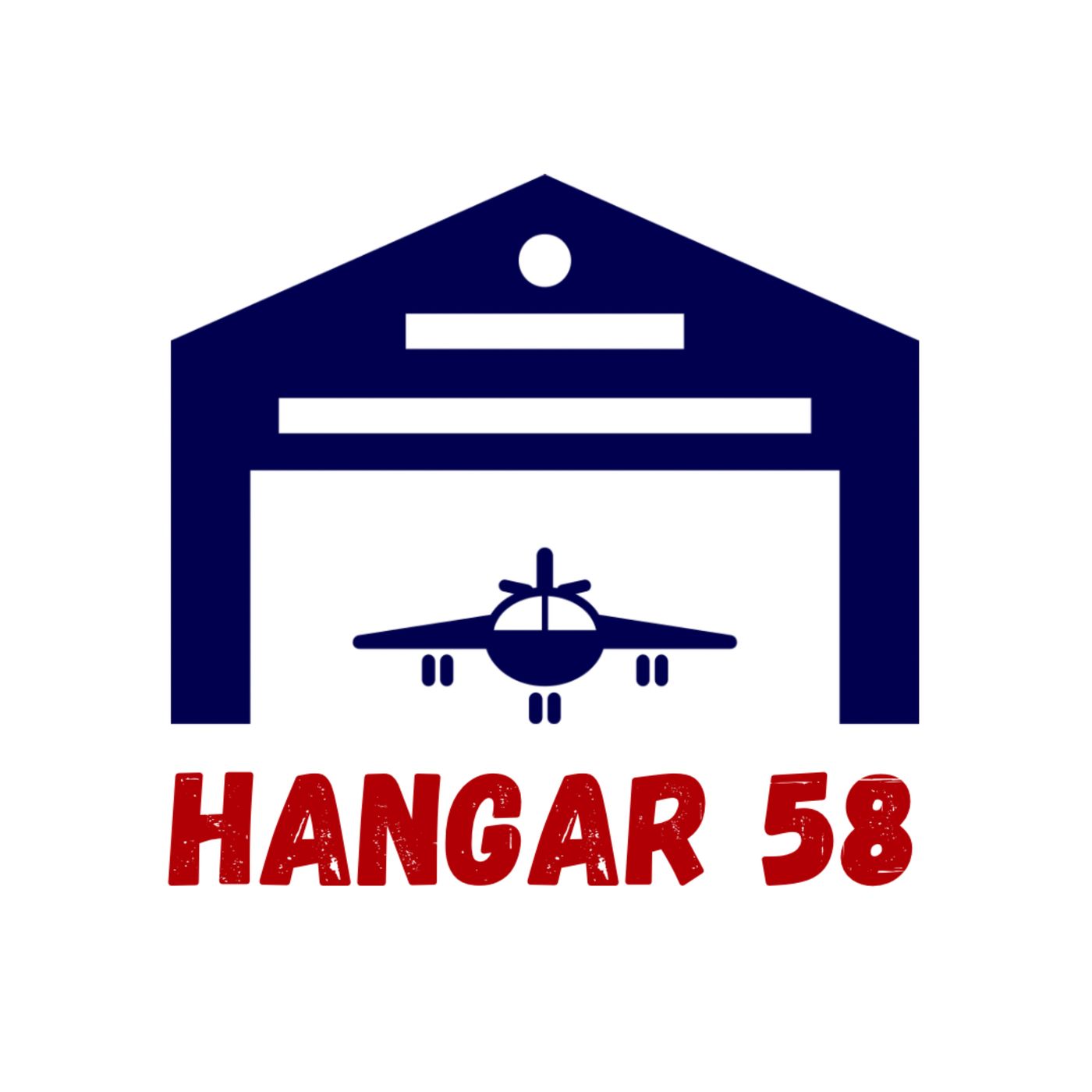 Hangar 58 Podcast
