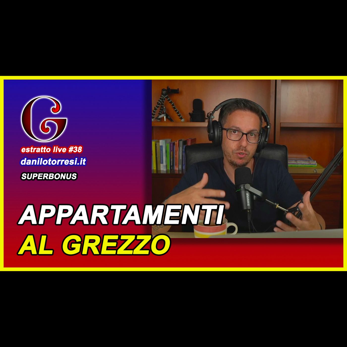 🟡 SUPERBONUS 110 massimali condominio in corso di costruzione - estratto live #38 episode artwork