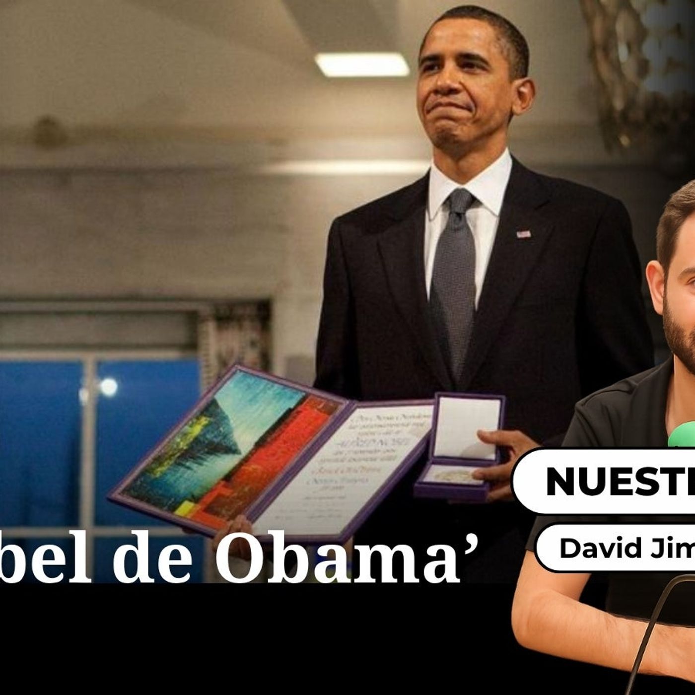 Nuestro siglo: El Nóbel de Obama (15/10/2025) episode artwork