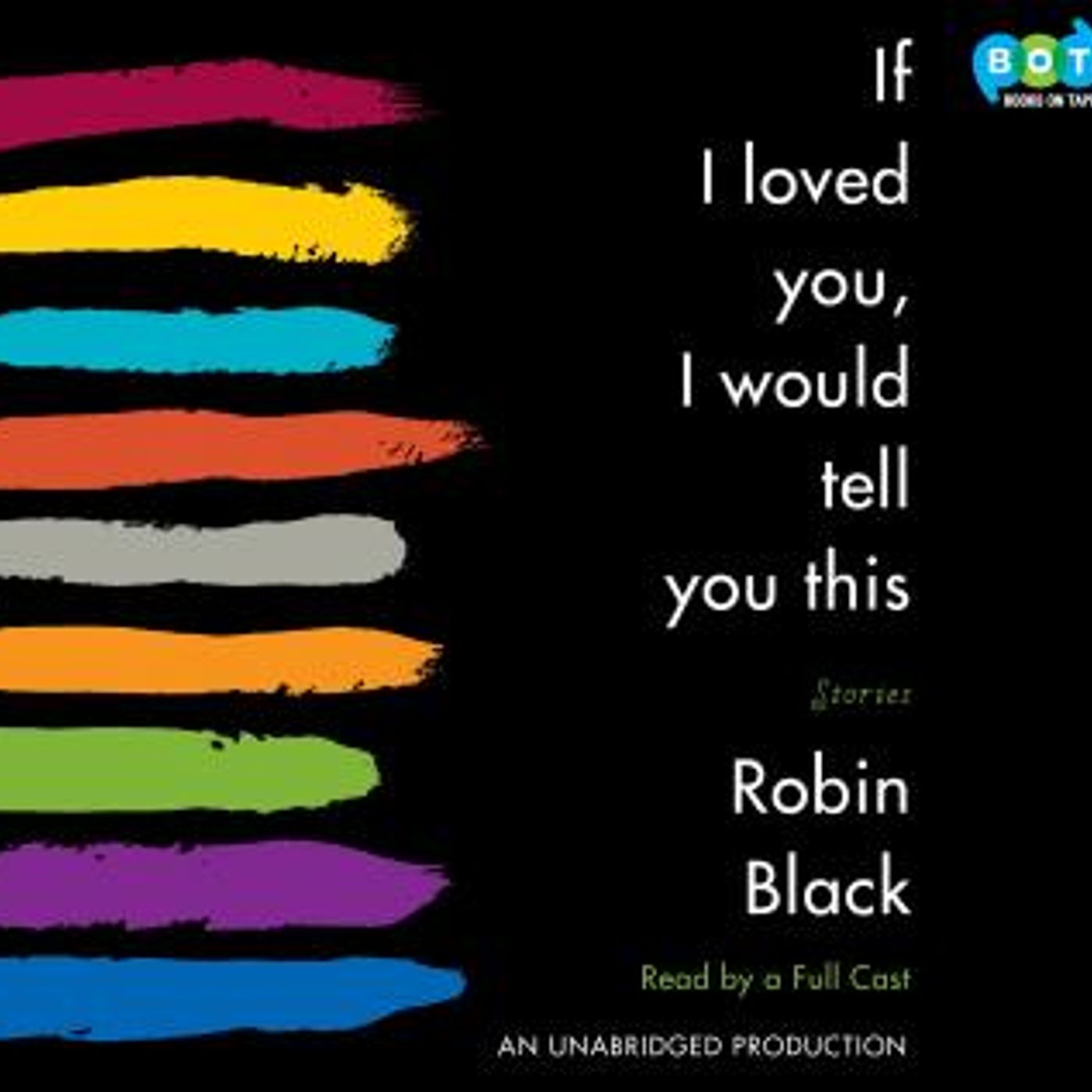 If I Loved You, I Would Tell You This: Stories by Robin Black episode artwork
