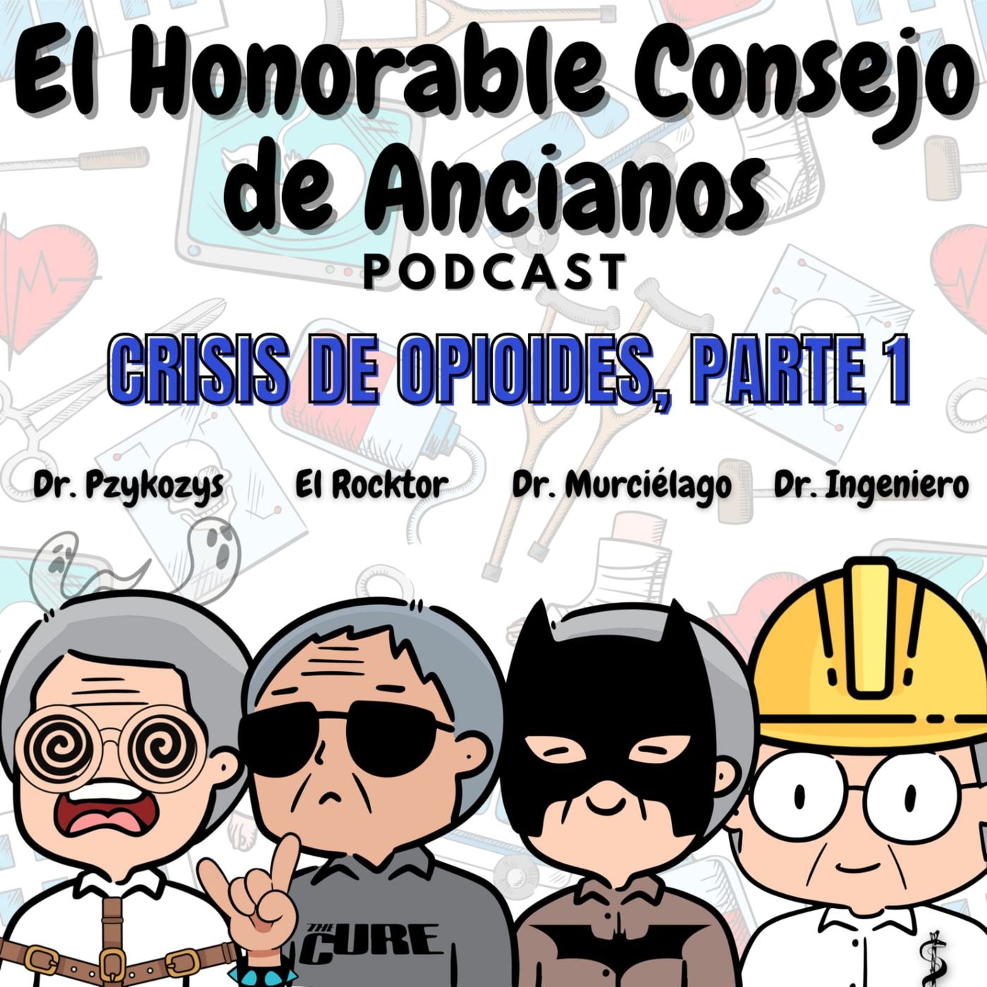 T1 E13 Crisis de opioides Parte 1 episode artwork