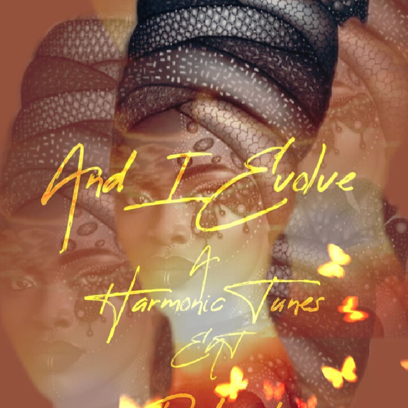 And I Evolve: Harmonic Tunes Ent
