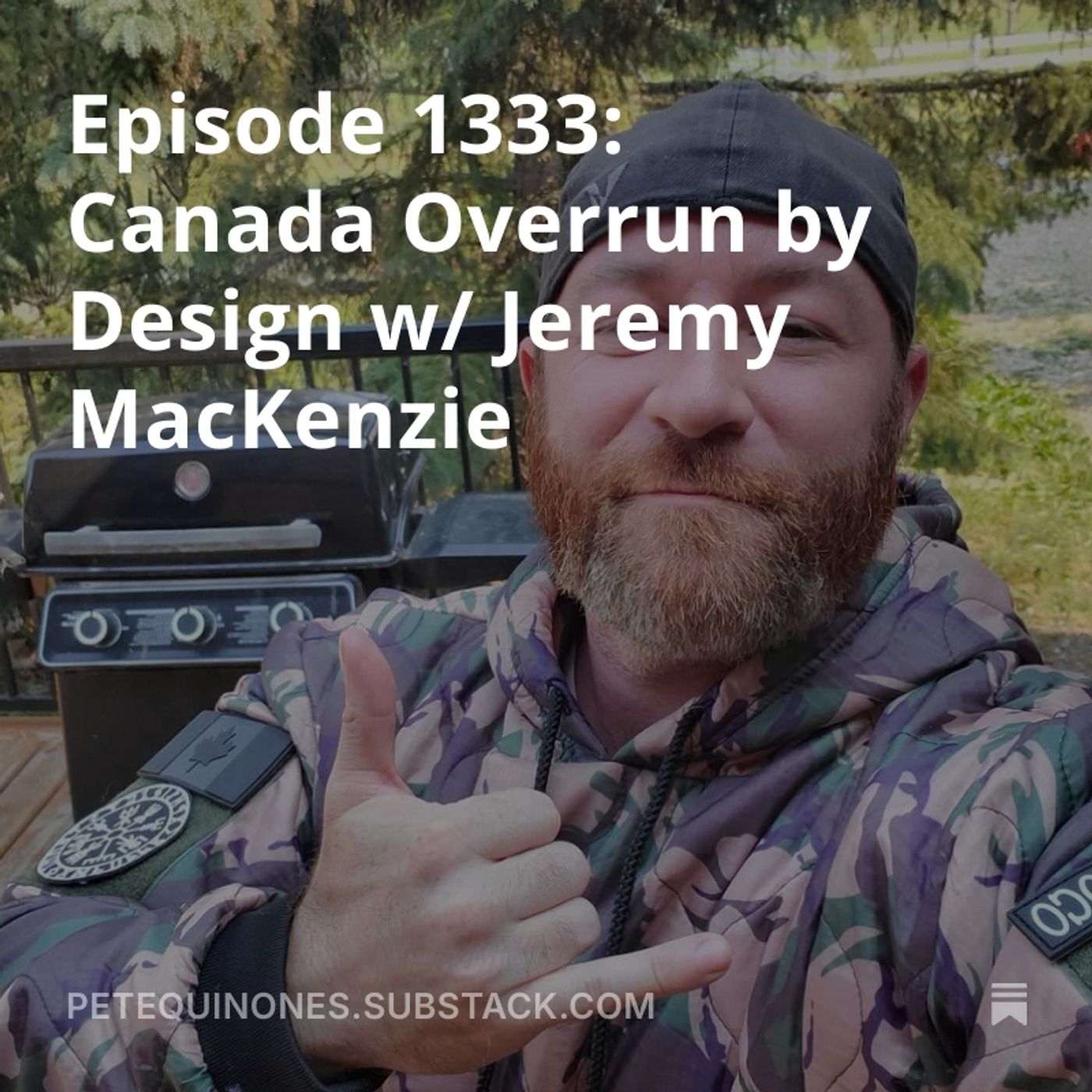 Episode 1333: Canada Overrun by Design w/ Jeremy MacKenzie