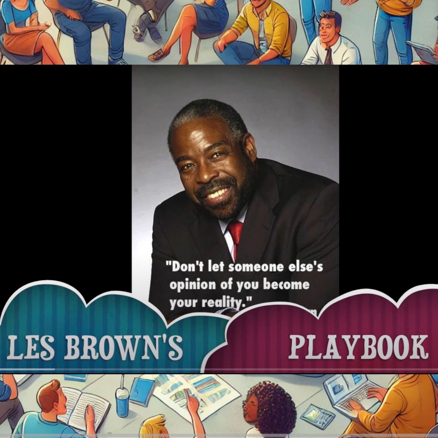 Les Brown Enterpreneur Storytelling Playbook by Boje episode artwork