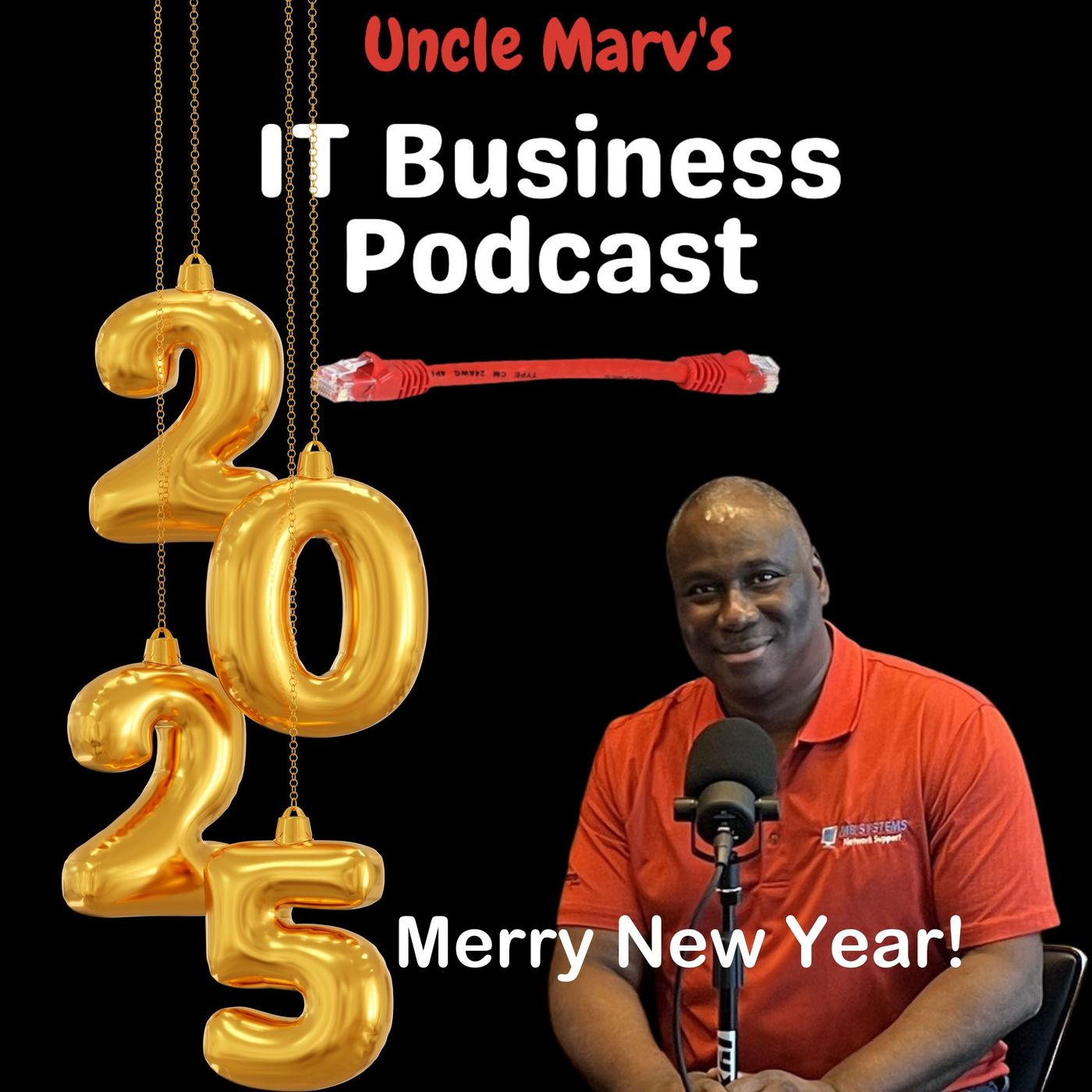 Uncle Marv\'s IT Business Podcast