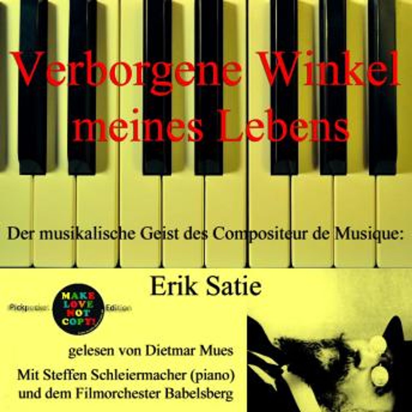 [German] - Verborgene Winkel meines Lebens: Der musikalische Geist des Compositeur de Musique: Erik Satie by Erik Satie episode artwork