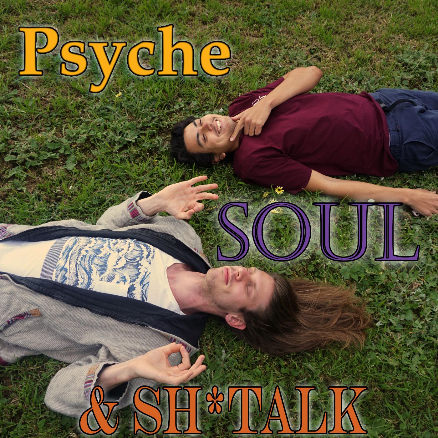 Psyche Soul and Sh*talk