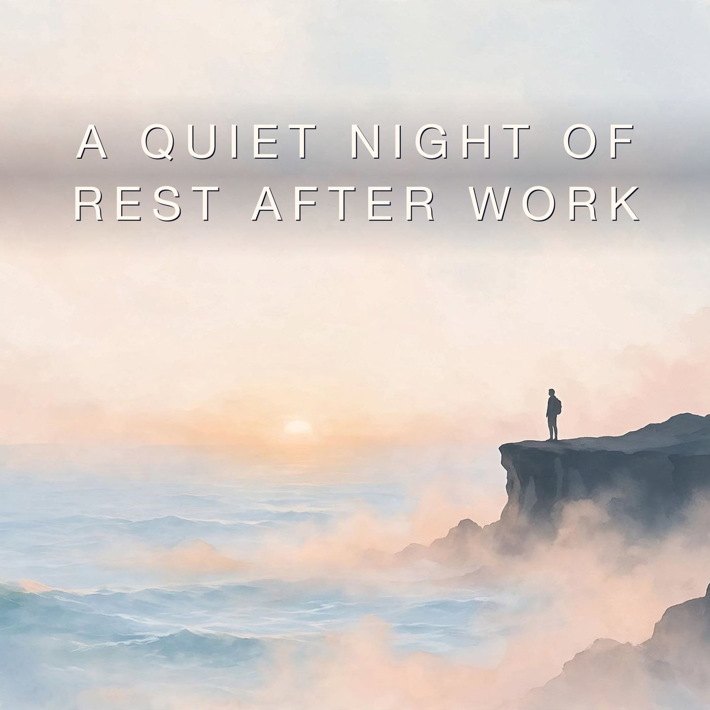 A Quiet Night of rest after work