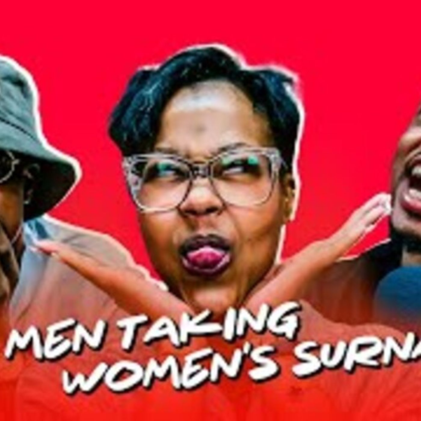 Men Taking Women_s Surnames _ TBO Touch _ Speaking Vernac _ Mugabe _ Men _ Lying _ Break-Ups episode artwork