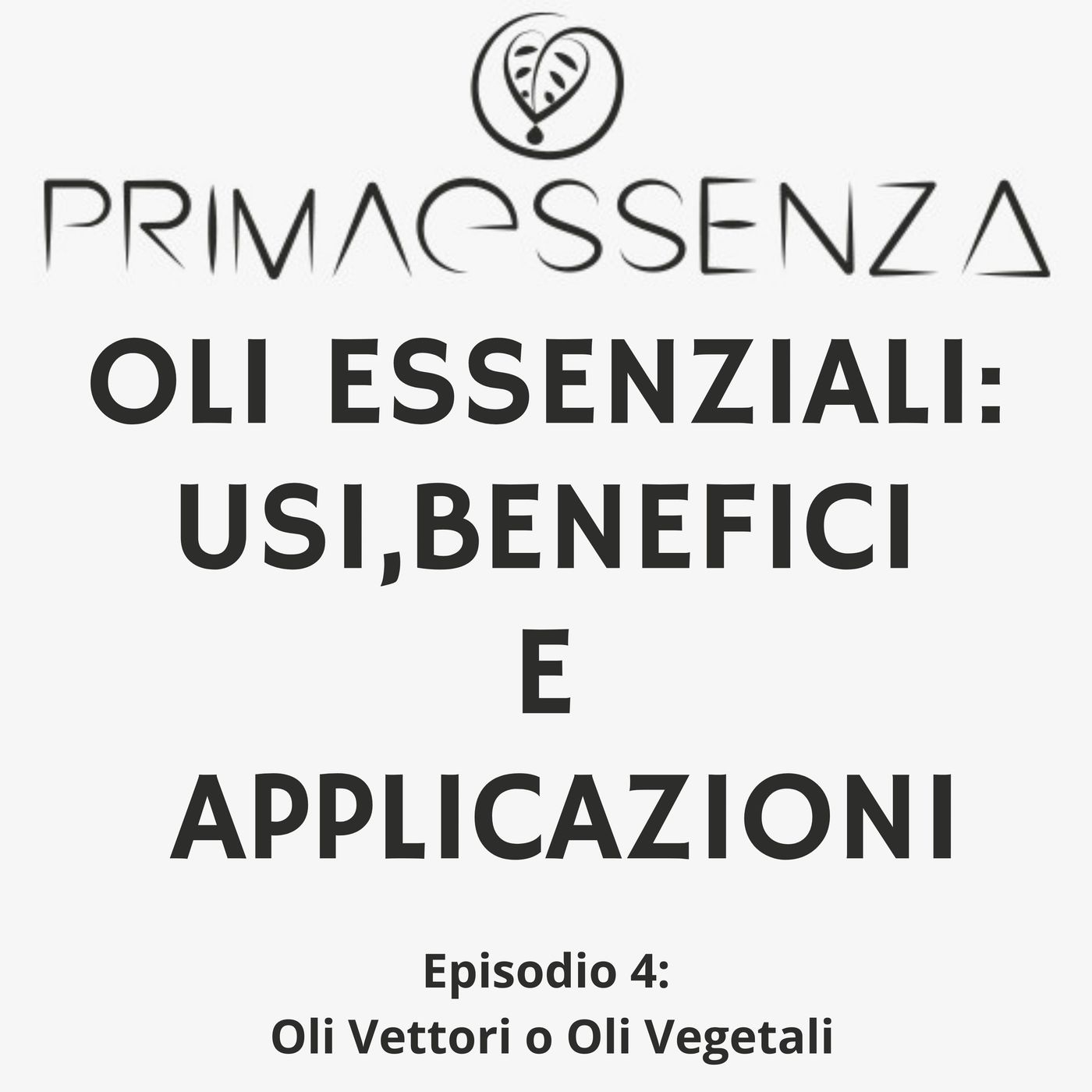 Oli Essenziali: Benefici