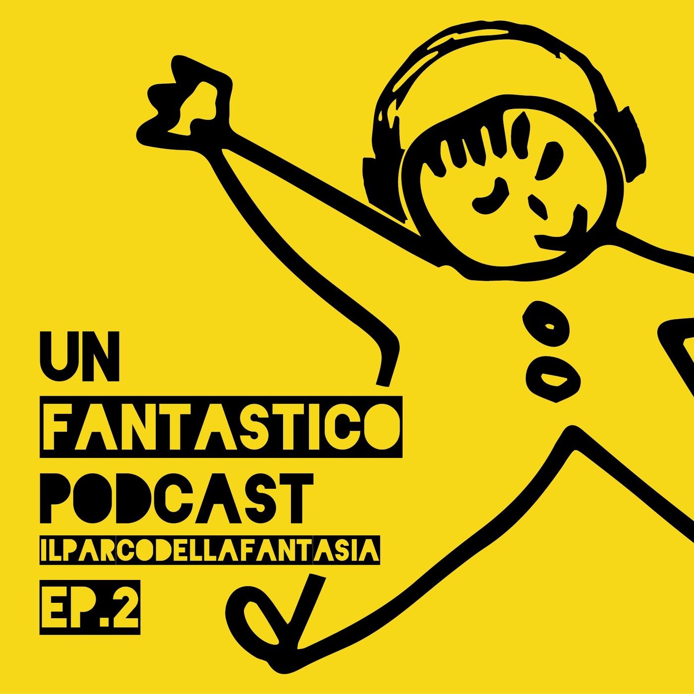 Un Fantastico Podcast!