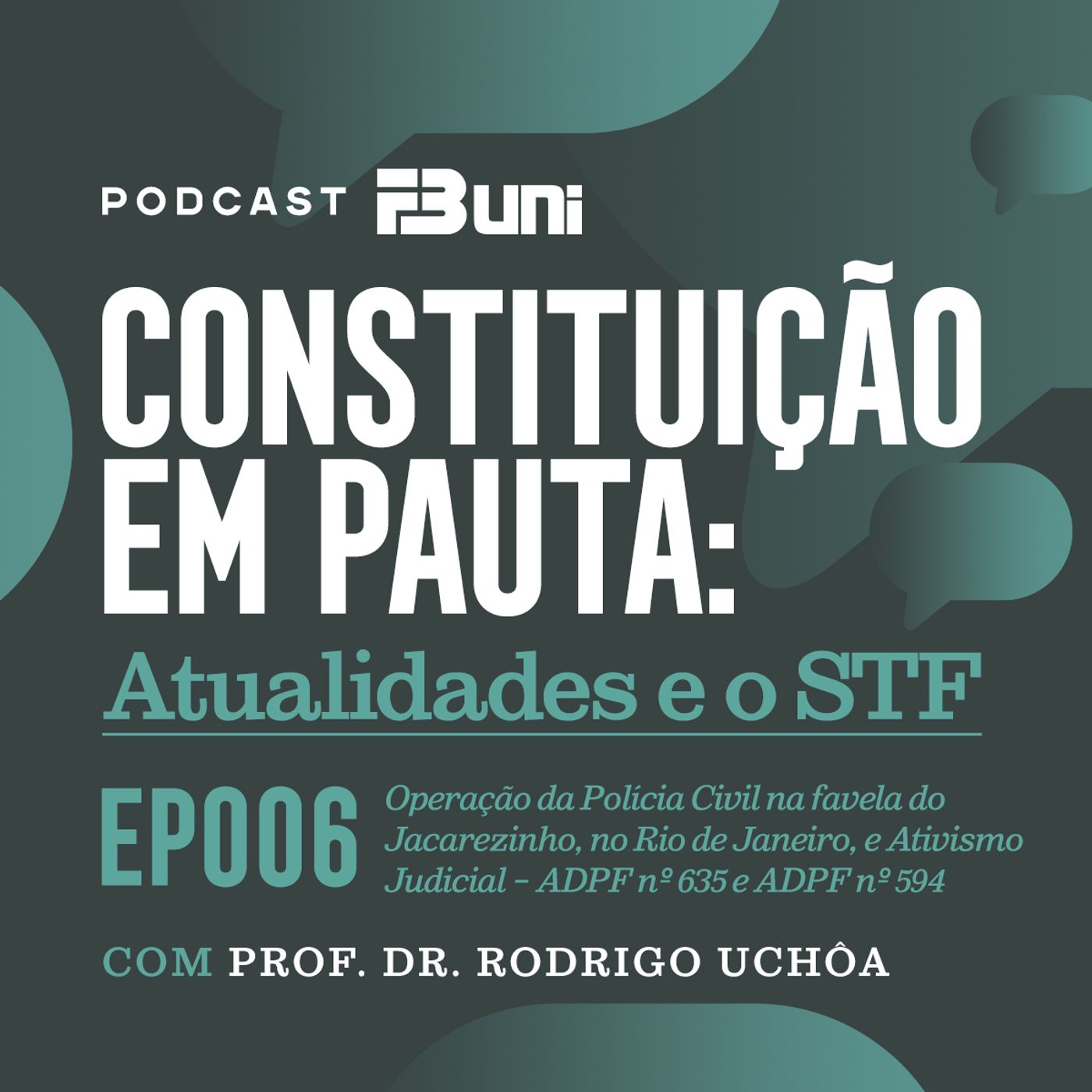Podcast FB UNI - Constituição em Pauta