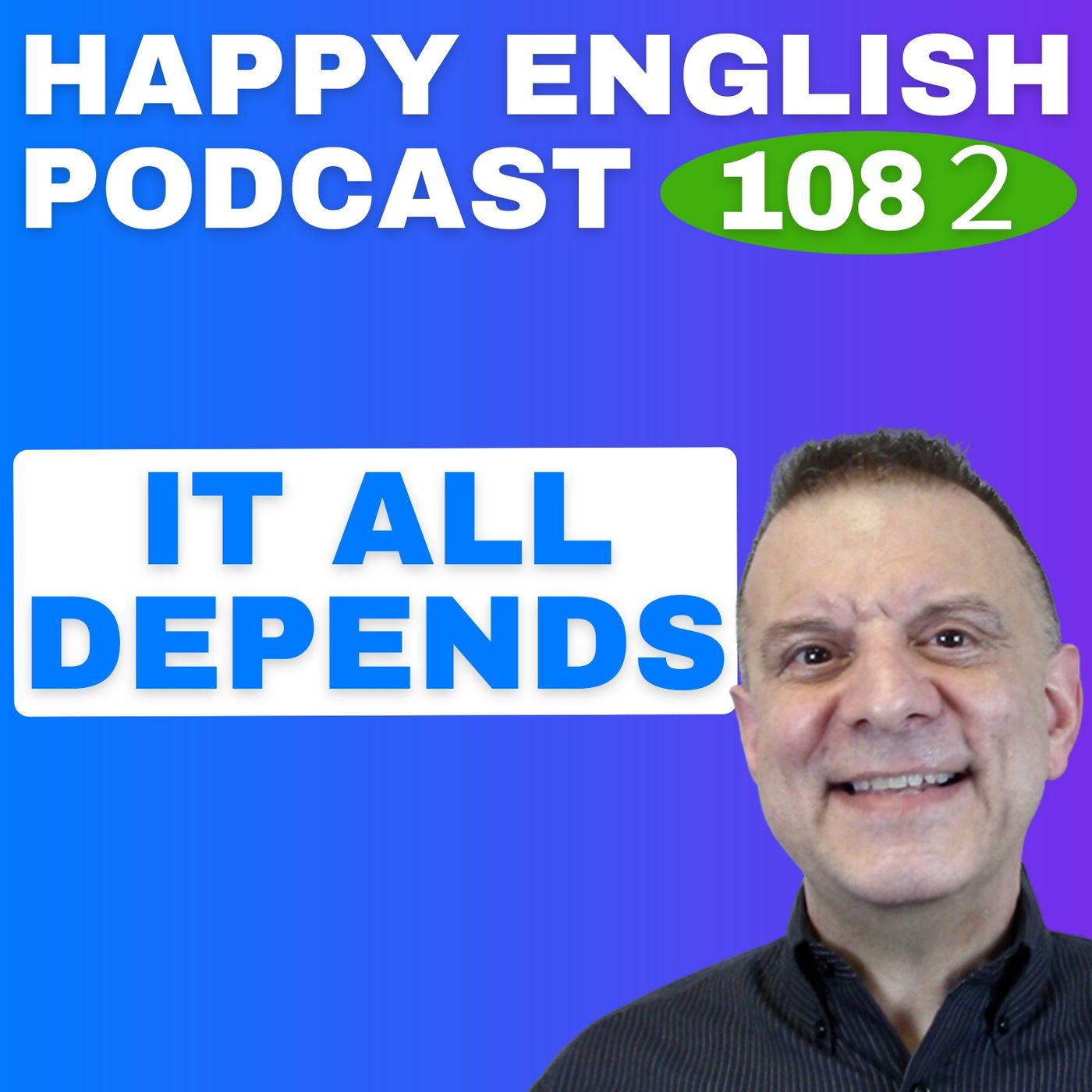 1082 - How Americans Really Use "It Depends" episode artwork