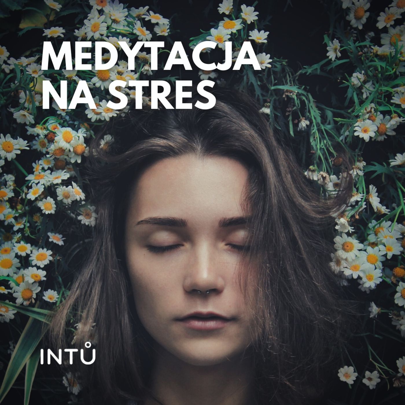 Medytacja na stres - INTU