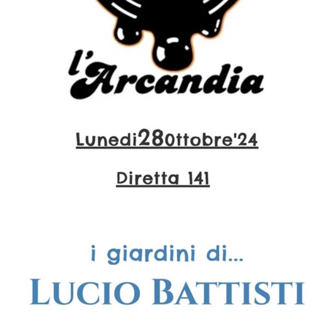 1DIRETTA 141 I GIARDINI DI... LUCIO BATTISTI episode artwork