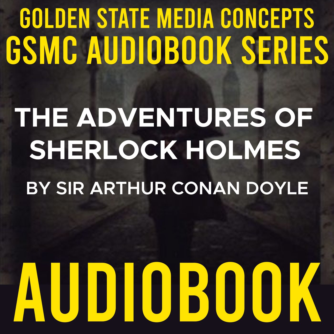 GSMC Audiobook Series: The Adventures of Sherlock Holmes by Sir Arthur Conan Doyle