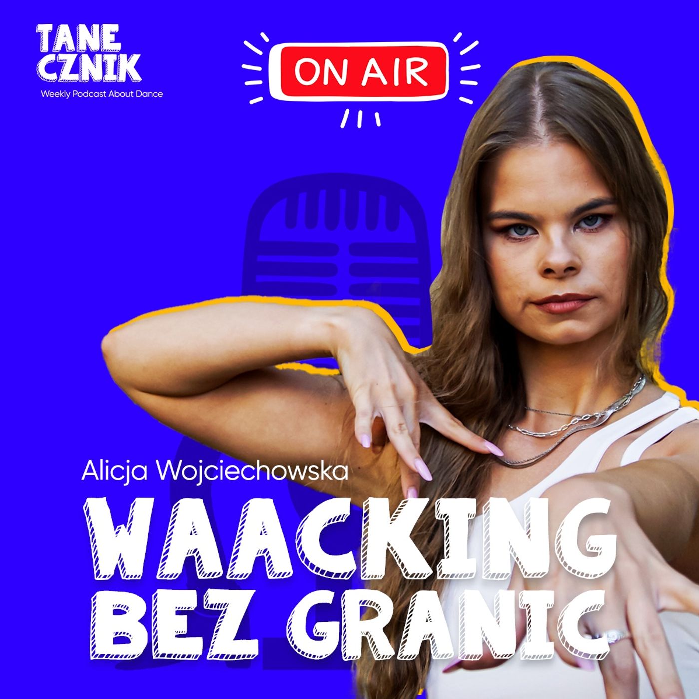 Odcinek 160 - Waacking styl różnorodności - rozmowa z Alicją Wojciechowską