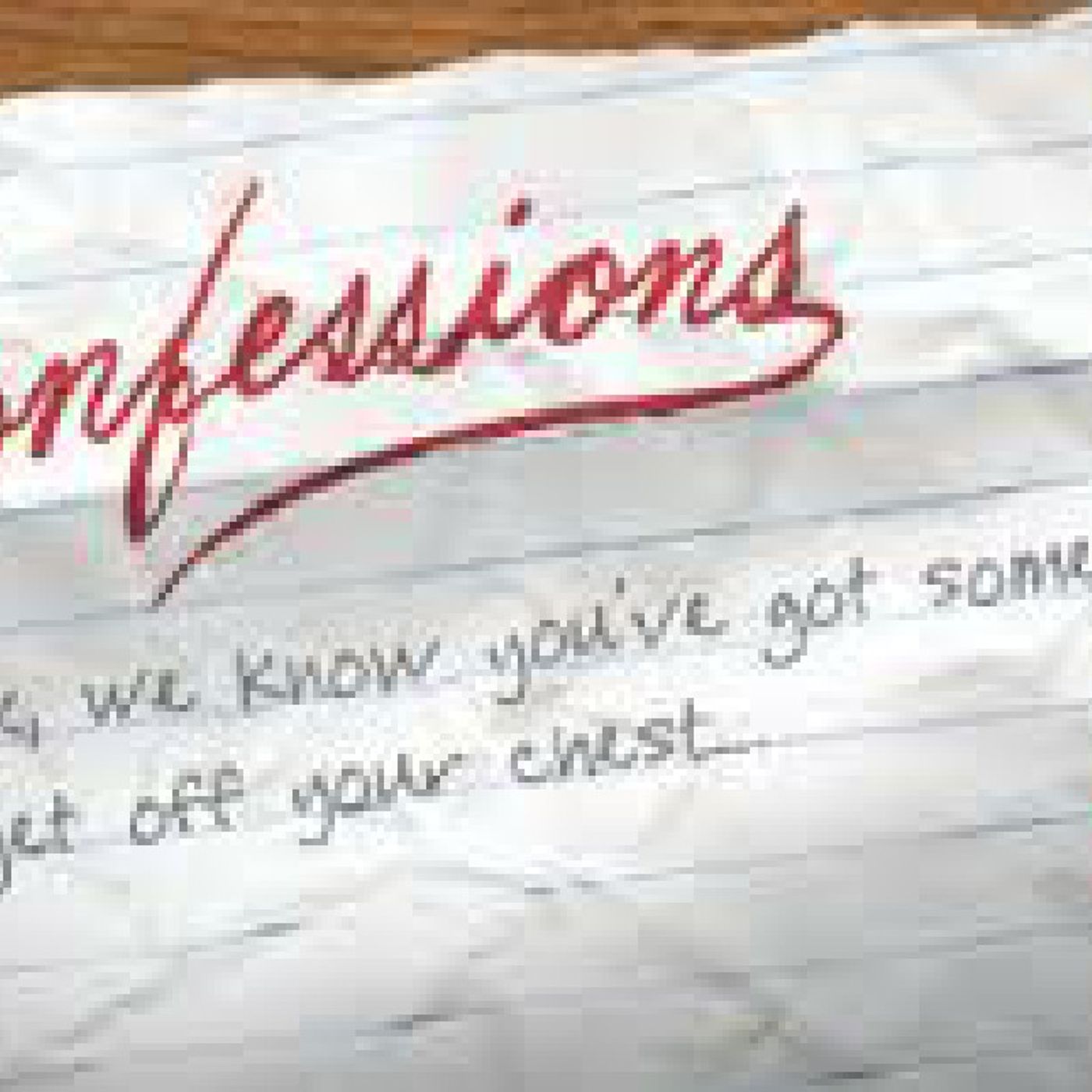 Confess It And Be Healed! Episode 8 - Just The Beginning