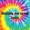 chilling out in me radio