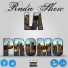 La Promo INC / Radio Show