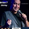 Comedian/Actor Brian T Shirley
