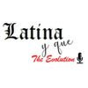 Latina y que The Evolution