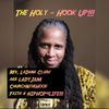 The Holy-Hook Up!!! Podcast
