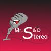 Mr.S & D Stereo