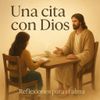 "Una cita con Dios"