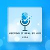 K.I.R.A-Keeping It Real by Ayo