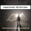 Angeli Custodi mk ultra italia