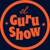 El Guru Show